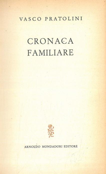 Cronaca familiare - Vasco Pratolini - copertina