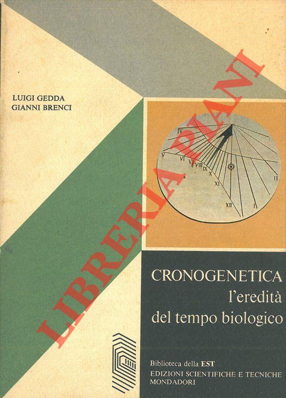 Cronogenetica. L'eredità del tempo biologico