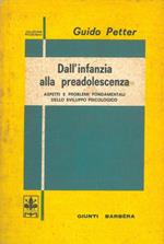Dall'infanzia alla preadolescenza. Aspetti e problemi fondamentali dello sviluppo psicologico