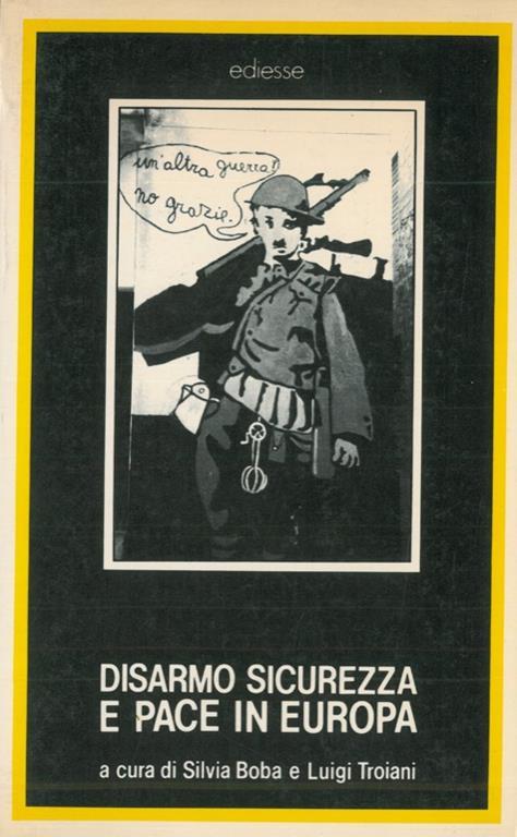 Disarmo sicurezza e pace in Europa - Silvia Boba - copertina