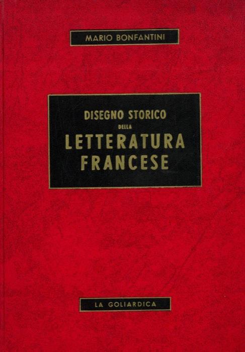 Disegno storico della letteratura francese - Mario Bonfantini - copertina