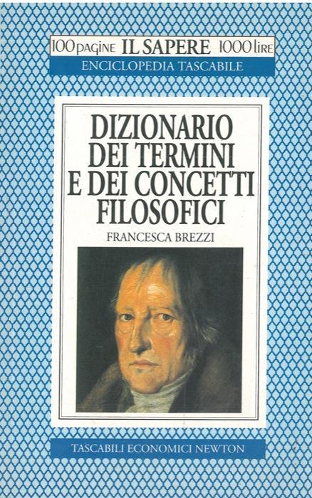 Dizionario dei termini e concetti filosofici - Francesca Brezzi - copertina