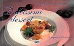 Dolcissimi dessert