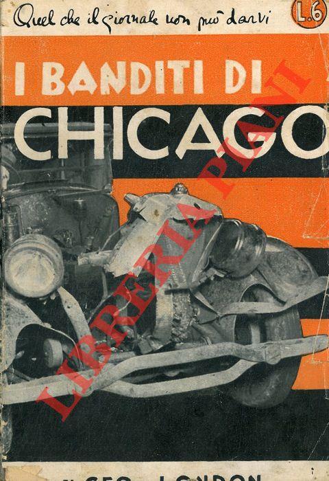 Due mesi con i banditi di Chicago