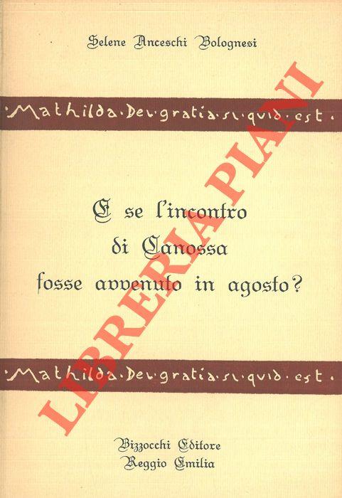 E se l'incontro di Canossa fosse avvenuto in agosto