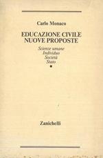 Educazione civile. Nuove proposte. Scienze umane. Individuo. Società. Stato