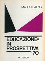 Educazione in prospettiva '70