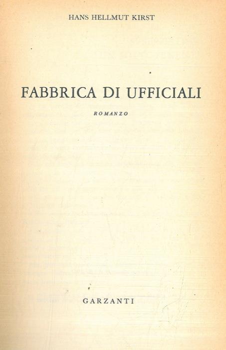 Fabbrica di ufficiali - Hans H. Kirst - copertina
