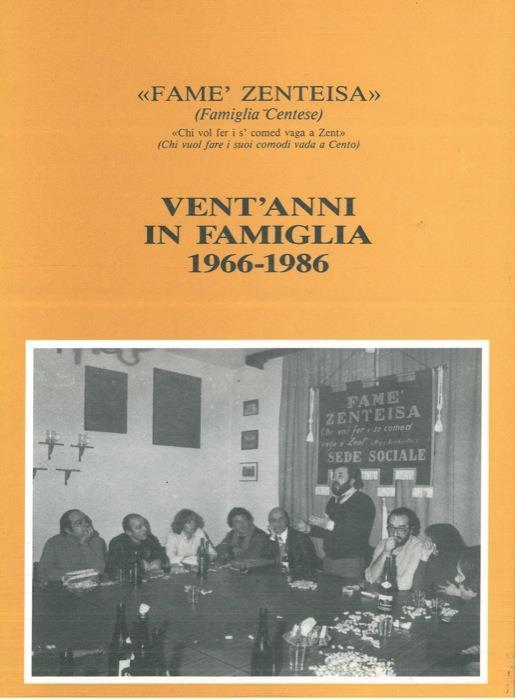 Famè zenteisa. Vent'anni in famiglia 1966-1986 - copertina