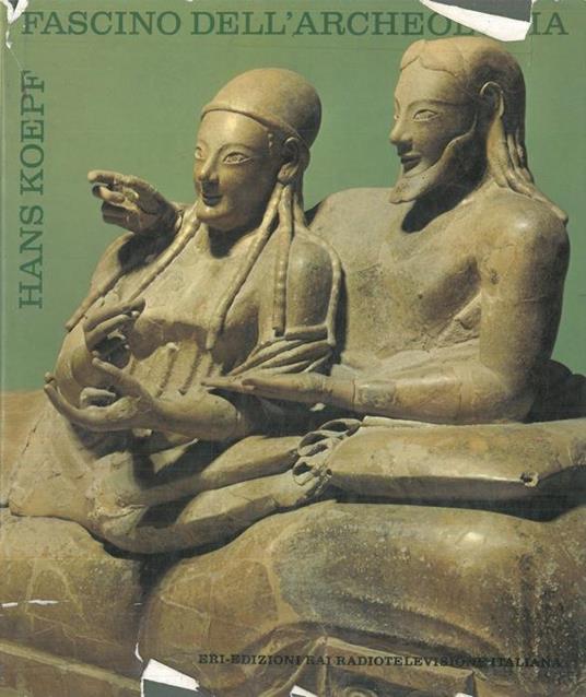 Fascino dell'archeologia - Hans Koepf - copertina