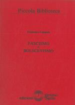 Fascismo e Bolscevismo