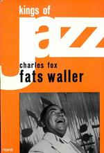 Fats Waller. Traduzione e discografia di Pino Maffei