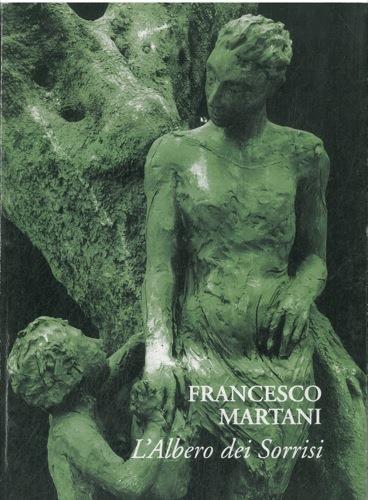 Francesco Martani. L'Albero dei Sorrisi - Giuseppe Cordoni - copertina