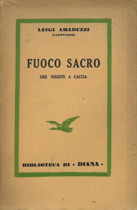 Fuoco sacro. Ore vissute a caccia - copertina