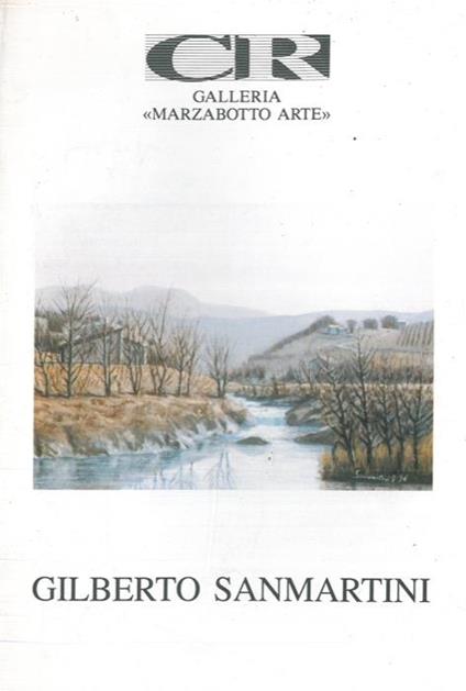 Gilberto Sanmartini. Catalogo mostra, Marzabotto, 1996 - Luciano Bertacchini - copertina