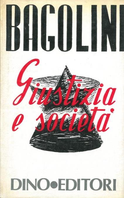 Giustizia e società - Luigi Bagolini - copertina