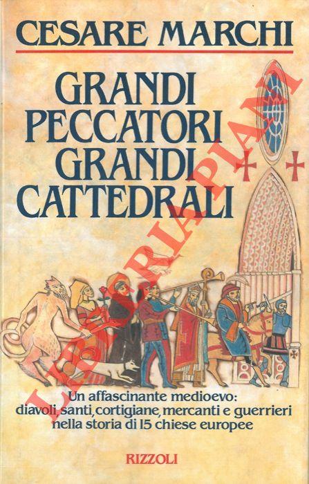 Grandi peccatori, grandi cattedrali