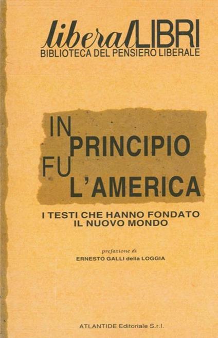 In principio fu l'America. I testi che hanno fondato il nuovo mondo - copertina