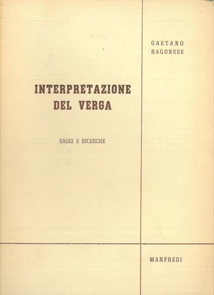 Interpretazione del Verga. Saggi e ricerche - Gaetano Ragonese - copertina