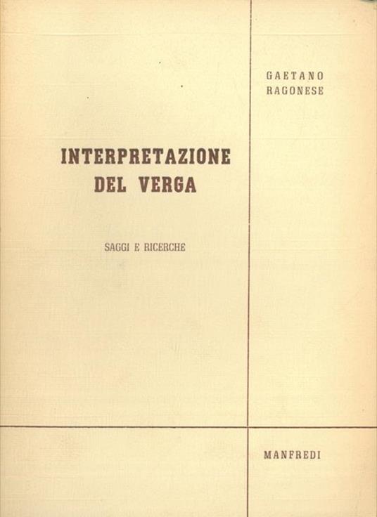 Interpretazione del Verga. Saggi e ricerche - Gaetano Ragonese - copertina