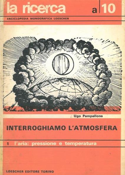 Interroghiamo l'atmosfera - Ugo Pampallona - copertina