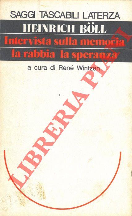 Intervista sulla memoria, la rabbia, la speranza
