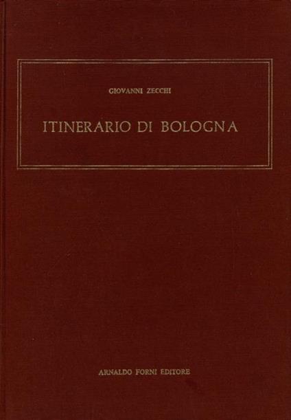 Itinerario di Bologna - Giovanni Zecchi - copertina