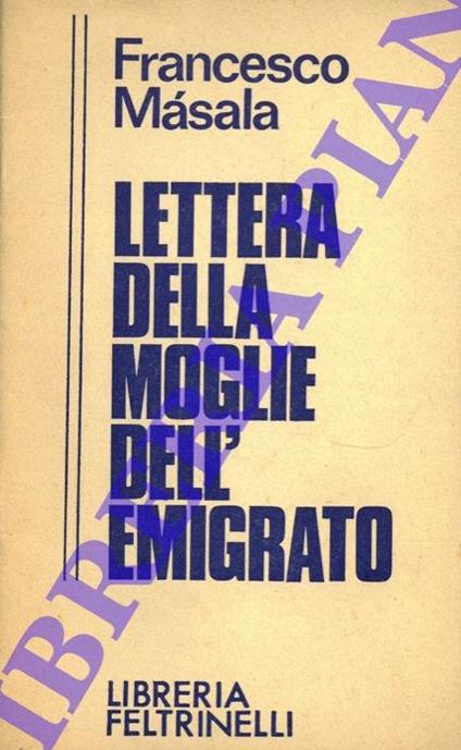 Lettera della moglie dell'emigrato - Francesco Masala - copertina