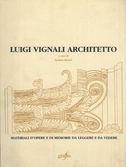 Luigi Vignali architetto - Stefano Zironi - copertina