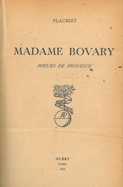 Madame Bovary. Moeurs de province - Gustave Flaubert - copertina