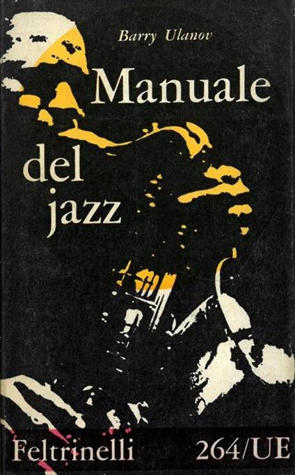 Manuale del jazz - Barry Ulanov - copertina
