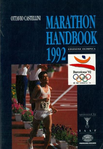 Marathon handbook 1992. Edizione olimpica - Ottavio Castellini - copertina