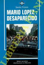 Mario Lopez: desaparecido
