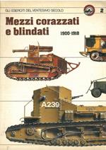 Mezzi corazzati e blindati 1900-1918