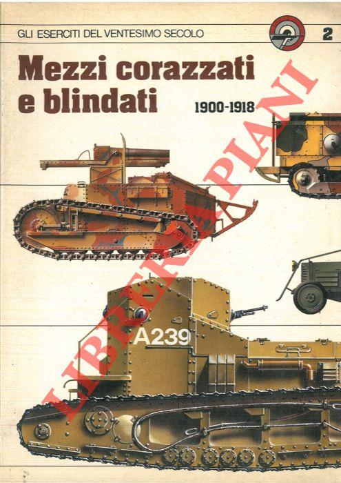 Mezzi corazzati e blindati 1900-1918