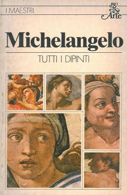 Michelangelo. Tutti i dipinti - Enio Sindona - copertina