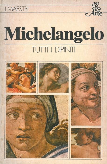 Michelangelo. Tutti i dipinti - Enio Sindona - copertina