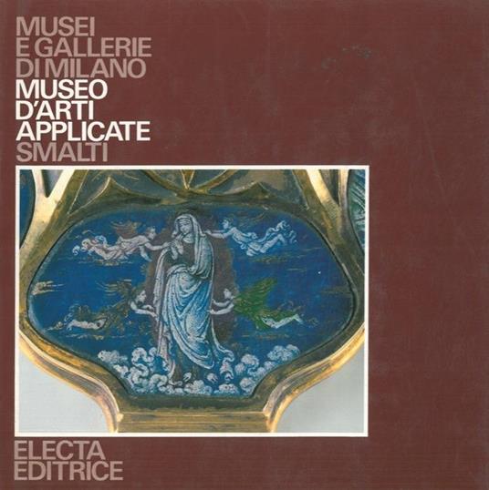 Museo di arti applicate. Smalti - Oleg Zastrow - copertina