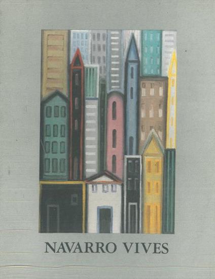 Navarro vives. Catalogo mostra, Mestre, 1993 - Enzo Di Martino - copertina