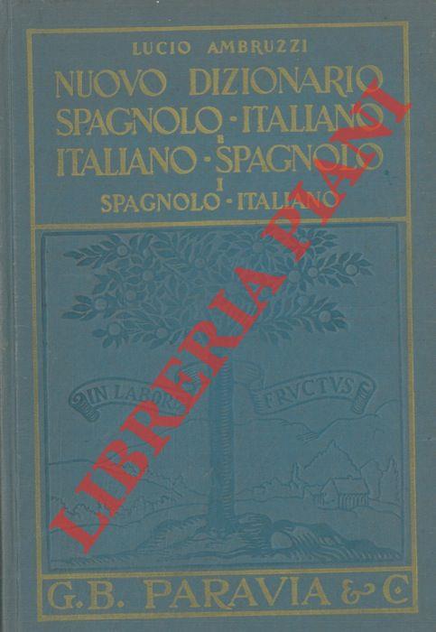 Nuovo dizionario spagnolo-italiano e italiano spagnolo