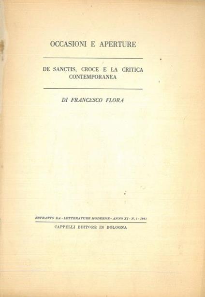 Occasioni e aperture. De Sanctis, Croce e la critica contemporanea - Francesco Flora - copertina