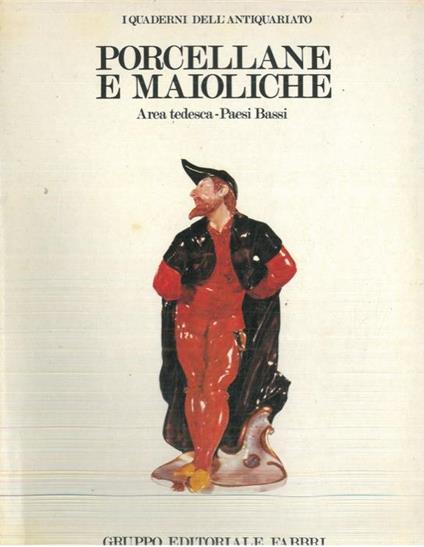 Porcellane e maioliche - Giorgio Lise - copertina