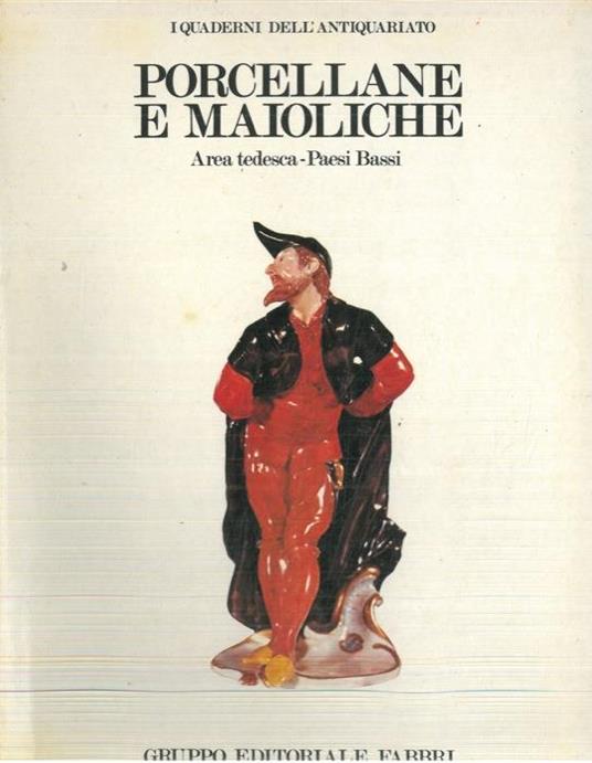 Porcellane e maioliche - Giorgio Lise - copertina