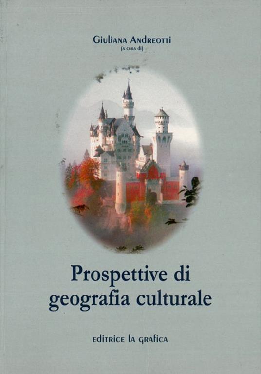 Prospettive di geografia culturale - Giuliana Andreotti - copertina