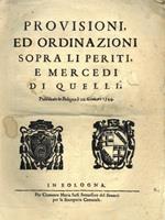 Provisioni ed Ordinazioni sopra li periti e Mercedi di quelli