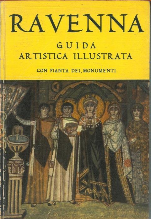 Ravenna. Guida artistica illustrata - copertina