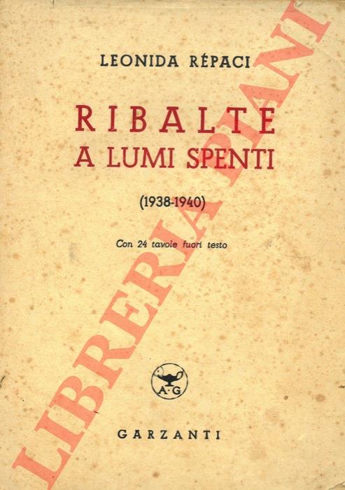 Ribalte a lumi spenti (1938-1940)