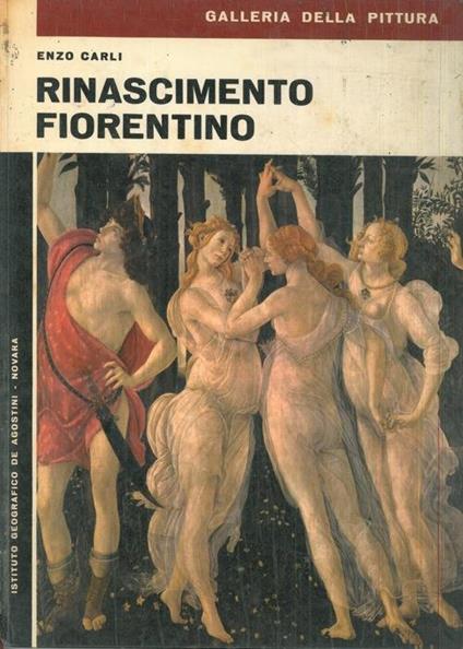 Rinascimento Fiorentino - Enzo Carli - copertina
