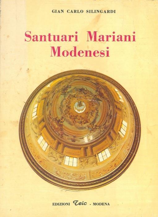 Santuari Mariani Modenesi - Giancarlo Silingardi - copertina