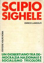 Scipio Sighele. Un giobertiano fra democrazia nazionale e socialismo tricolore